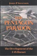 The Pentagon Paradox: The Development of the F-18 Hornet 1557507759 Book Cover