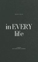 In Every Life: I Loved You First: Book Four B0G1SC6DLV Book Cover