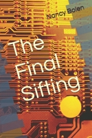 The Final Sifting (The Seven Year Storm) B0GXFK3RXY Book Cover
