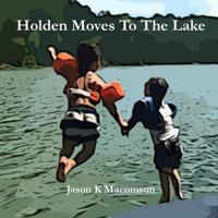 Holden Moves To The Lake 1387523449 Book Cover
