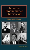 Illinois Biographical Dictionary - Volume 2 B0F3B7YTCK Book Cover