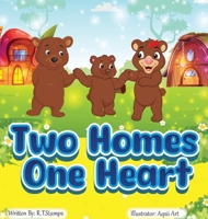 Two Homes One Heart B0G5W51TDM Book Cover