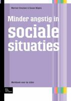 Minder Angstig in Sociale Situaties: Werkboek Voor de Cliënt 9031385921 Book Cover