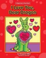 I Love You, Dear Dragon (Modern Curriculum Press Beginning to Read Series) 0813655234 Book Cover