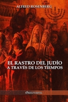 El rastro del judío a través de los tiempos (Spanish Edition) 180540217X Book Cover