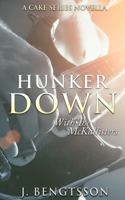 Hunker Down with the McKallisters 1949975185 Book Cover