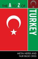 The A to Z of Turkey (Volume 240) 0810872196 Book Cover