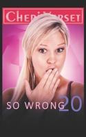 So Wrong 20 1793855307 Book Cover