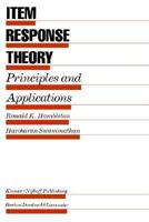 Item Response Theory: Principles and Applications (Evaluation in Education and Human Services) 0898380650 Book Cover