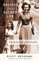 Recipes for a Sacred Life: True Stories and a Few Miracles 1733338616 Book Cover