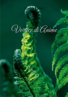 Vortice di anime (Italian Edition) 1445772922 Book Cover