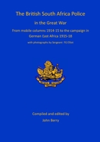 The British South Africa Police in the Great War 1913294536 Book Cover