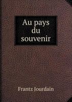 Au Pays Du Souvenir 0353727512 Book Cover