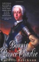 Bonnie Prince Charlie: A Biography 0688060870 Book Cover