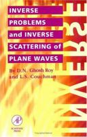 Inverse Problems and Inverse Scattering of Plane Waves 0122818652 Book Cover
