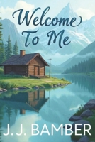 Welcome To Me B0FPX3BTBH Book Cover