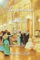 La promessa dell'età dell'oro: Cronache Di Kopp (Italian Edition) B0DHKRLYKG Book Cover