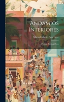 Andamios interiores: Poemas radiográficos 1021171654 Book Cover