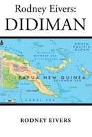 Rodney Eivers: Didiman 1922784990 Book Cover