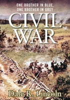 Civil War: One Brother in Blue, One Brother in Grey 1977246346 Book Cover