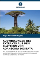 Auswirkungen Des Extrakts Aus Den Blättern Von Adansonia Digitata (German Edition) 6208082528 Book Cover