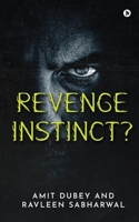 Revenge Instinct? B0BY36F3FW Book Cover