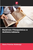 Rastreio Fitoquímico e Antimicrobiano 6204142755 Book Cover