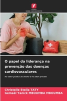 O papel da liderança na prevenção das doenças cardiovasculares (Portuguese Edition) 6630402782 Book Cover