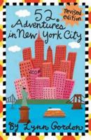 52 Adventures in New York City, Revised Edition (52 Series) 081180657X Book Cover