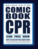 Comic Book CPR: Second Edition: An Illustrated Guide to Professional Results B0DX1GCFMS Book Cover