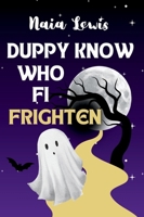 Duppy Know Who Fi Frighten 1068441283 Book Cover