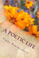 A Poetic Life 1492763802 Book Cover