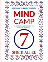 MIND CAMP: A MESSAGE TO BLACK AMERICA B08LJPV1GM Book Cover