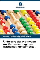 Änderung der Methoden zur Verbesserung des Mathematikunterrichts (German Edition) 6207715918 Book Cover