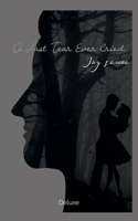 A Last Tear Ever Cried. B0BFFR2RHS Book Cover