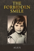 The Forbidden Smile 1684707668 Book Cover