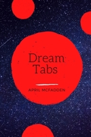 Dream Tabs B093N2DKS5 Book Cover