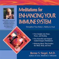 Meditations for Enhancing Your Immune System: Strengthening Your Body's Ability To Heal 1561705349 Book Cover