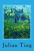 Fluid Mechanics 1494260948 Book Cover