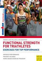 Functional Strength for Triathletes: Exercises for Top Performance 1841263443 Book Cover