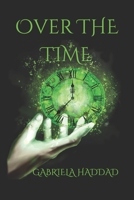 Over the time B08T43TC2T Book Cover