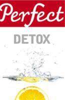 Perfect Detox 1847945481 Book Cover
