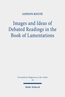 Images and Ideas of Debated Readings in the Book of Lamentations 3161595033 Book Cover