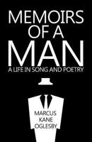 Memoirs of a Man: A Life in Song and Poetry 1480991155 Book Cover