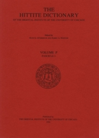 Hittite Dictionary of the Oriental Institute of the University of Chicago Volume P, Fascicle 1 (Pa- To Para) 0918986958 Book Cover