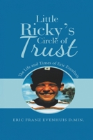 Little Ricky's Circle of Trust 1967279314 Book Cover