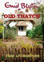 Enid Blyton at Old Thatch 1921421037 Book Cover