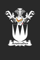 Anstruther: Anstruther Coat of Arms and Family Crest Notebook Journal (6 x 9 - 100 pages) 1695805283 Book Cover