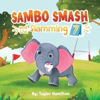 Sambo Smash and The Slamming 7 9695892000 Book Cover