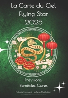 La Carte du CIEL 2025: Flying STAR (Flying Star Annuelle) (French Edition) B0DSDW24JF Book Cover